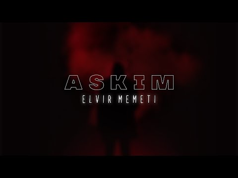 ELVIR - Aşkım (Official Visualizer)