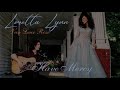 Loretta Lynn Have Mercy