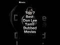 Top 7 Best Don Lee Tamil Dubbed Movies Tamildubbed Donlee Movie