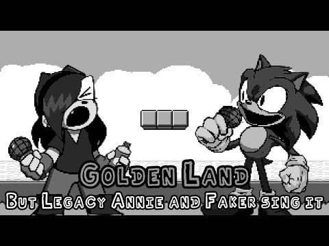 Golden Land but Legacy Annie and Faker sing it