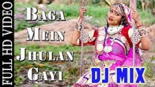 Baga Me Jhulan Gai Re(Remix) By Dj Rs Jat