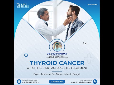 THYROID CANCER | DR. SUDIP HALDAR
