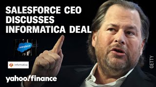 Salesforce CEO Marc Benioff on $8B Informatica deal, AI strategy