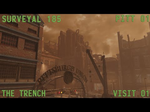 Fallout 76 Surveyal Project 185 - Pitt 01 - The Trench