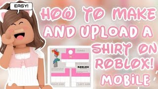 HOW to Make and Upload Roblox Clothes The Easy Way! On mobile 📱|makerblox| Roblox