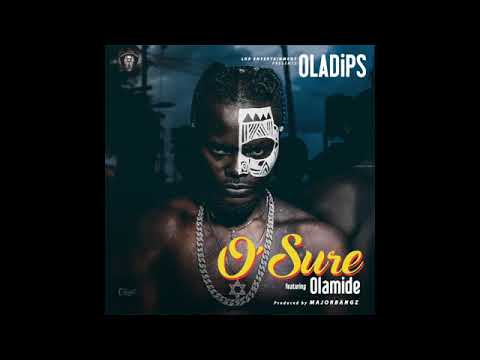 O'sure oladips ft olamide