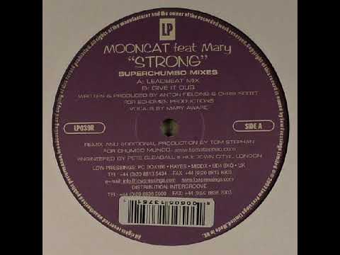 Mooncat Feat  Mary ‎– Strong (Leadbeat Mix)(2002)