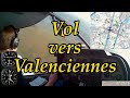 Vol VFR complet - Vitry Valenciennes - ATC - Moving Map