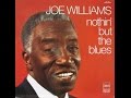 Joe Williams With Red Holloway & His Blues All-Stars - In The Evening & Rocks In My Bed