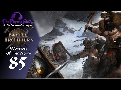 Let's Play Battle Brothers - Warriors Of The North - Part 85 - Very Underwhelming 3 Skull Mission!