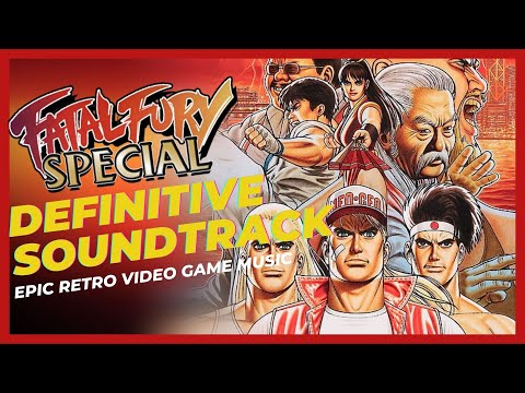 FATAL FURY 2 SPECIAL OST - DEFINITIVE SOUNDTRACK @thevideogameradio