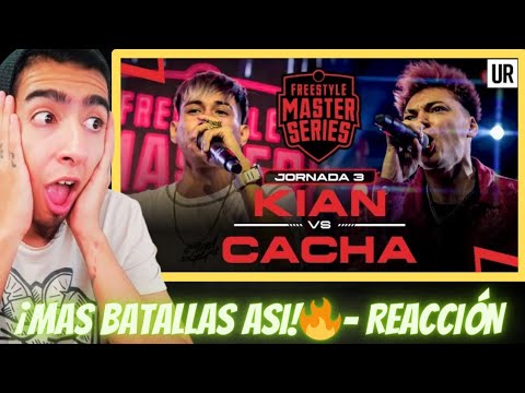 ¡MAS BATALLAS asi POR FAVOR!🔥- CACHA VS KIAN (REACCIÓN) | FMS PERÚ JORNADA 3 2023