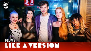 Flume Ft. Kai, Kučka, Ngaiire and Vera Blue - &#39;Never Be Like You&#39; (live for Like A Version)