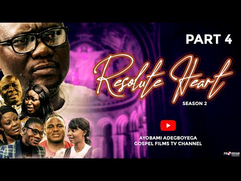 RESOLUTE HEART Season 2 PART 4 =Husband and Wife Series Episode 87 by Ayobami Adegboyega