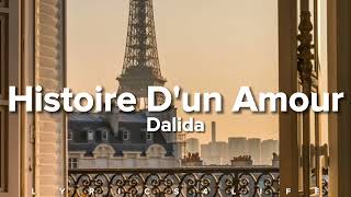 Dalida - Histoire D&#39;un Amour (Paroles/Lyrics)