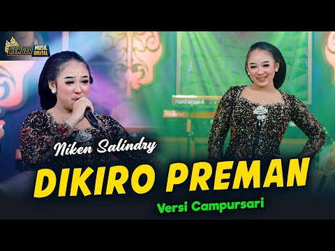 Niken Salindry - Dikiro Preman - Kembar Campursari ( Official Music Video )
