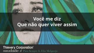 Para Sempre - Thievery Corporation Legendada