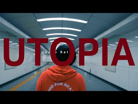 想像力の血 – UTOPIA (Music Video)