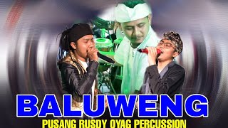 Download lagu BALUWENG - RADEN Feat. FUJI BLEKK | PUSANG RUSDY OYAG PERCUSSION mp3 Download lagu BALUWENG - RADEN Feat. FUJI BLEKK | PUSANG RUSDY OYAG PERCUSSION mp3