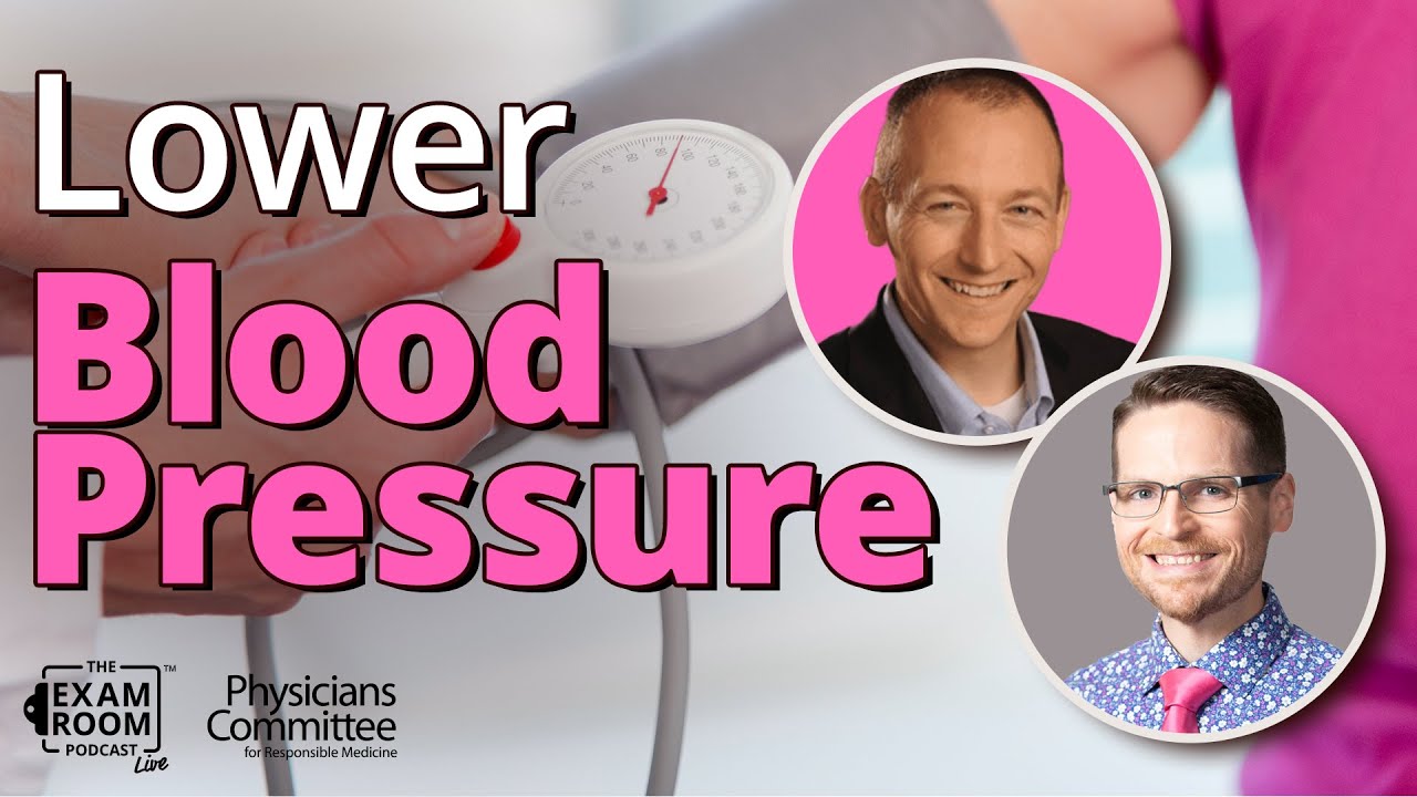 How To Lower Blood Pressure | Dr. Steve Lome | The Exam Room Podcast