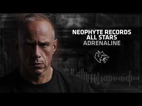 Neophyte Records Allstars - Adrenaline