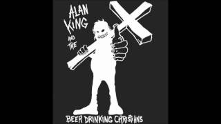 Alan King & The Beer Drinking Christians - Cocaine Carolina