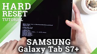 Hard Reset SAMSUNG Galaxy Tab S7+ | Bypass Screen Lock by Recovery Mode