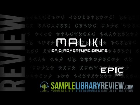 Review Maliki Epic Adventure Drums from Epic Soundlab