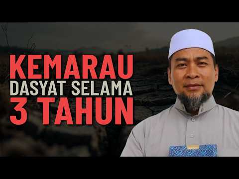 Dunia Kemarau Dasyat Selama Tiga Tahun - Ustaz Zulkifli Muhammad Ali