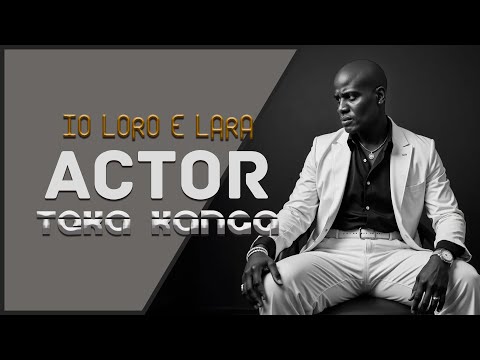 TEKA KANGA - IO LORO E LARA
