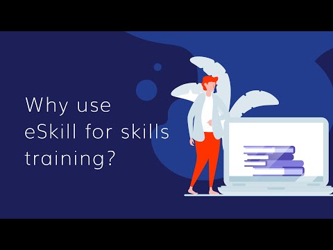 Why use eSkill for skills training?