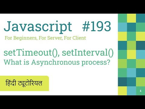 193 Javascript Asynchronous Process Settimeout And Setinterval Function Javascript Hindi Tutorials