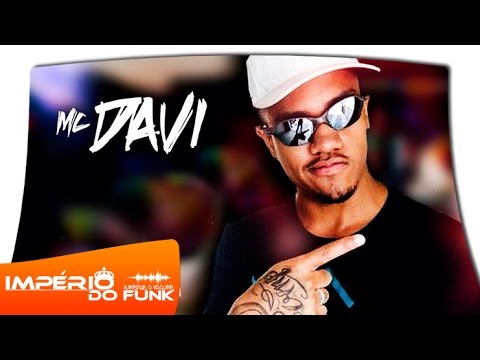 MC Davi - Ela Vai Sentar (DJ Tavares) Lançamento 2015