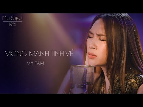 Mỹ Tâm - Mong Manh Tình Về (Live) | My Soul 1981