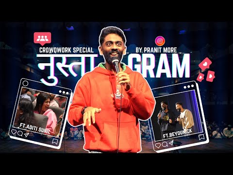 Nustagram | Pranit More | Marathi Stand-Up Comedy | Crowd Work Special