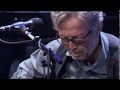 Eric Clapton Guitar Festival Crossroads 2013 Disc 1 Day 1 12 April 2013