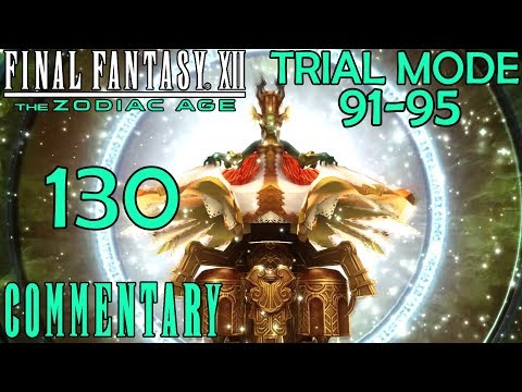 Final Fantasy XII The Zodiac Age Walkthrough Part 130 - Trial Mode Stage 91-95 (Ultima & Gilgamesh)