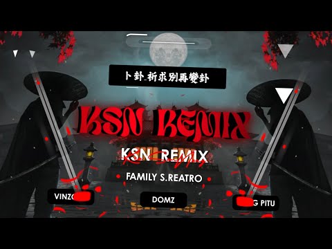 KSN Remix卜卦 祈求別再變卦 Progressive Remix