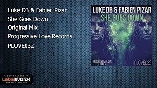 Luke DB & Fabien Pizar - She Goes Down (Original Mix)