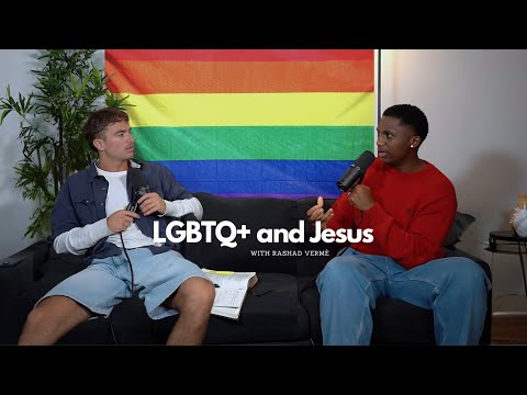 LGBTQ+ and Jesus | Rashad Vermé