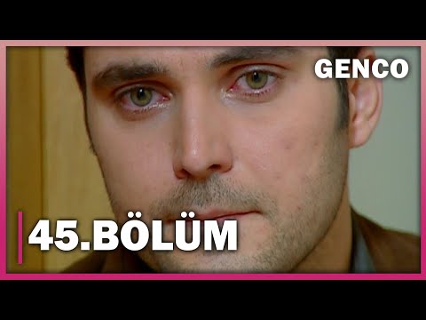 Genco 45. Bölüm - Full Bölüm