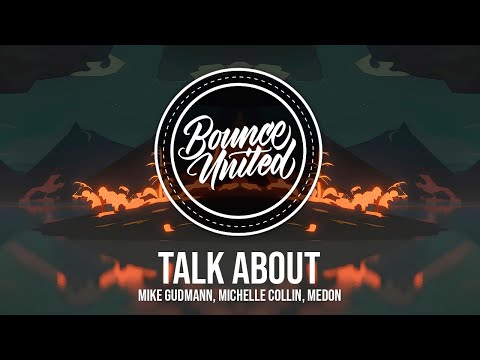 Mike Gudmann, Michelle Collin, Medon - Talk About