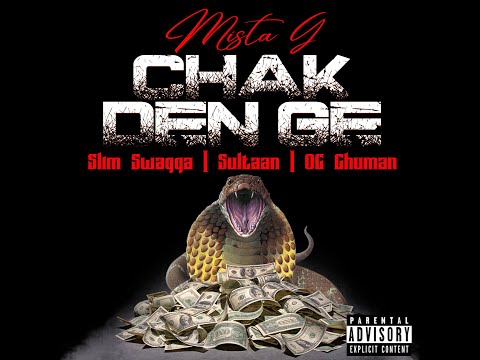 Mista G feat. Slim Swagga, Sultaan & OG  Ghuman - Chak Den Ge (Official Audio).