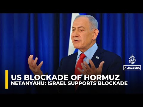 Benjamin Netanyahu says Israel supports Trump’s naval blockade on Iran