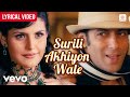 Sajid Wajid Rahat Fateh Ali Khan Suzanne D Mello Surili Akhiyon Wale Lyric Video