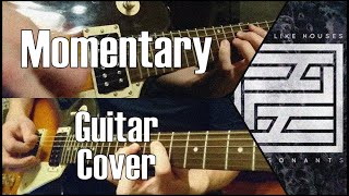 Hands Like Houses - Momentary / Guitar Cover (+TAB)