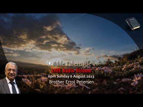 2023-0806PM - Brother Errol Petersen - Remembering