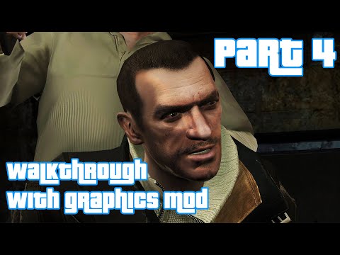 GTA 4 | Walkthrough with Realistic Graphics Mod | Part 4