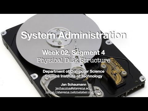 CS615 System Administration, Week 02, Segment 4 - Physical Disk Structure