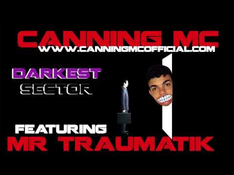 CANNINGMC & MR TRAUMATIK // DARKEST SECTOR